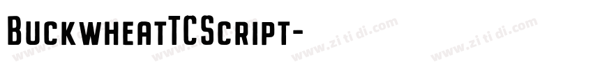 BuckwheatTCScript字体转换