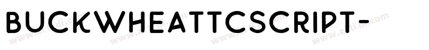 BuckwheatTCScript字体转换