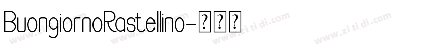 BuongiornoRastellino字体转换