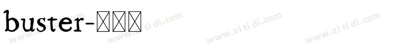 buster字体转换