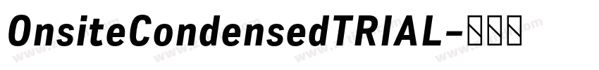 OnsiteCondensedTRIAL字体转换