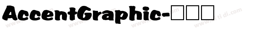 AccentGraphic字体转换