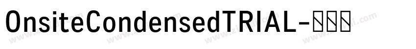 OnsiteCondensedTRIAL字体转换