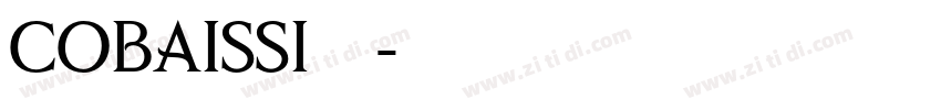 COBAISSI字体下载字体转换