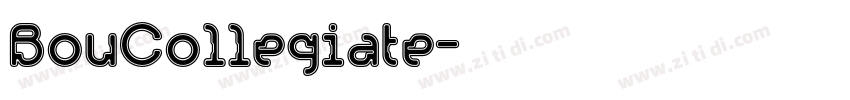 BouCollegiate字体转换