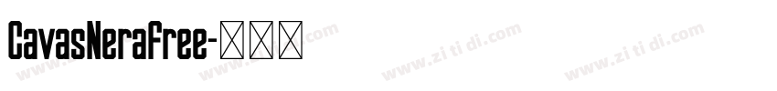 CavasNeraFree字体转换