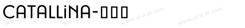 Catallina字体转换