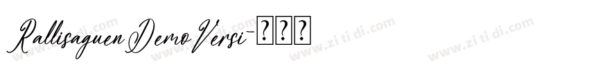 RallisaguenDemoVersi字体转换