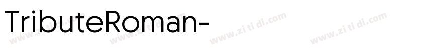 TributeRoman字体转换