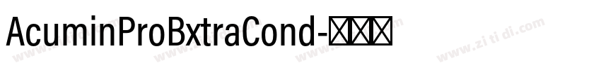 AcuminProBxtraCond字体转换 AcuminProBxtraCond字体转换