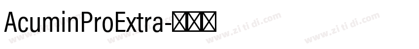 AcuminProExtra字体转换