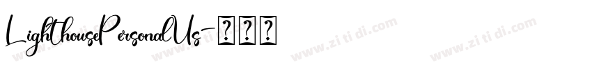 LighthousePersonalUs字体转换