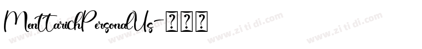 MenttarichPersonalUs字体转换 MenttarichPersonalUs字体转换
