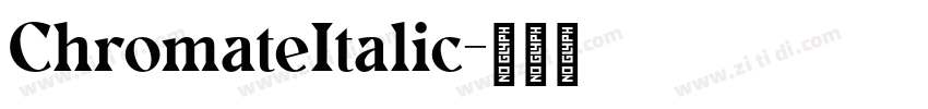 ChromateItalic字体转换