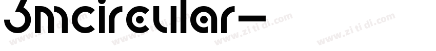 3MCircular字体转换