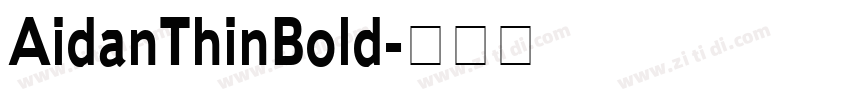 AidanThinBold字体转换