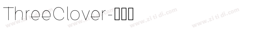 ThreeClover字体转换