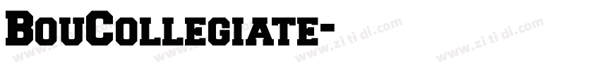 BouCollegiate字体转换