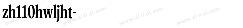 zh110hwljht字体转换