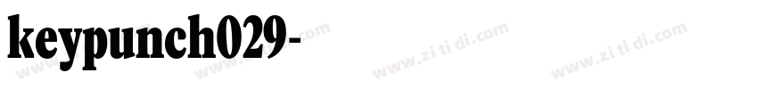 keypunch029字体转换
