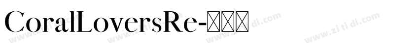 CoralLoversRe字体转换