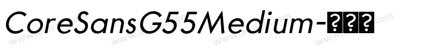 CoreSansG55Medium字体转换