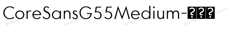 CoreSansG55Medium字体转换