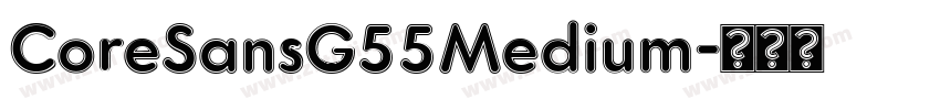 CoreSansG55Medium字体转换