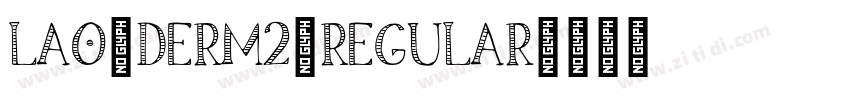 Lao_Derm2_Regular字体转换