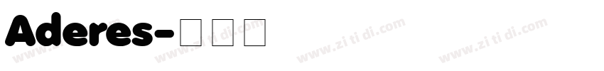 Aderes字体转换