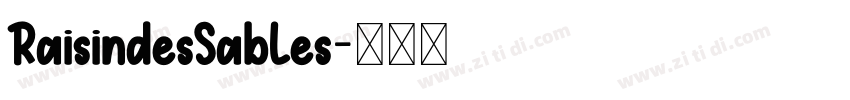 RaisindesSables字体转换