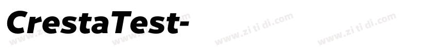 CrestaTest字体转换 CrestaTest字体转换