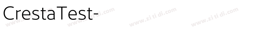 CrestaTest字体转换 CrestaTest字体转换