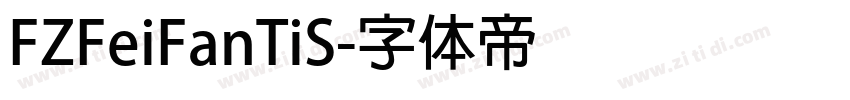 FZFeiFanTiS字体转换
