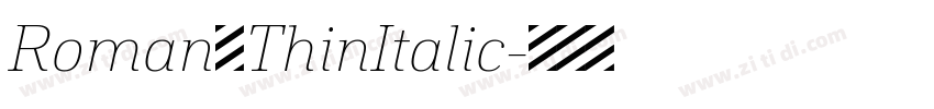 Roman_ThinItalic字体转换