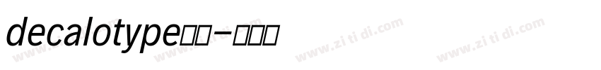 decalotype字体字体转换