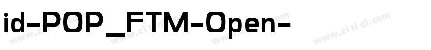 id-POP_FTM-Open字体转换
