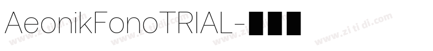 AeonikFonoTRIAL字体转换