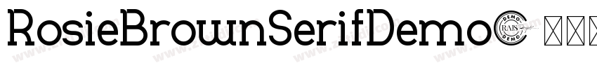 RosieBrownSerifDemo字体转换 RosieBrownSerifDemo字体转换