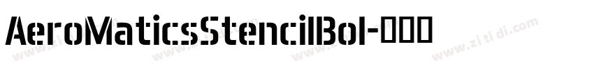 AeroMaticsStencilBol字体转换