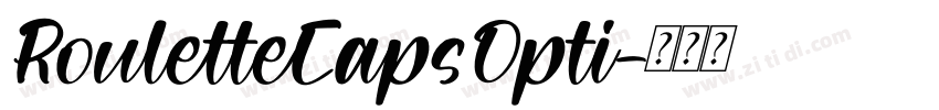 RouletteCapsOpti字体转换