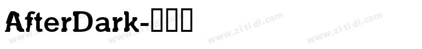 AfterDark字体转换
