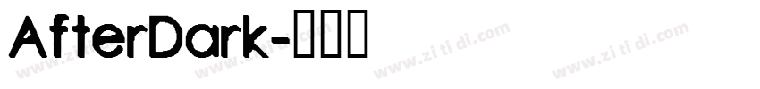 AfterDark字体转换
