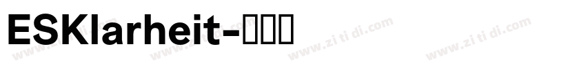 ESKlarheit字体转换