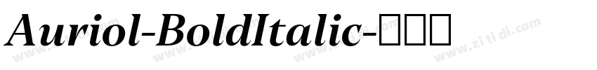 Auriol-BoldItalic字体转换