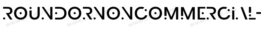 RoundorNonCommercial字体转换