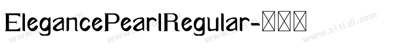 ElegancePearlRegular字体转换