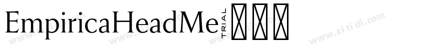 EmpiricaHeadMe字体转换