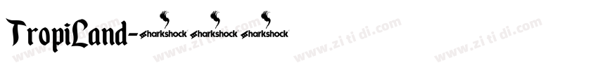 TropiLand字体转换