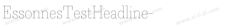 EssonnesTestHeadline字体转换